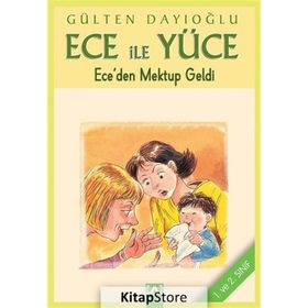 ECE'DEN MEKTUP GELDI ECE İLE YÜCE 12 - GÜLTEN DAYIOĞLU