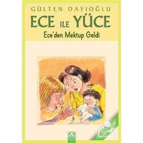 ECE'DEN MEKTUP GELDI ECE İLE YÜCE 12 - GÜLTEN DAYIOĞLU