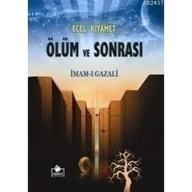 ECEL KIYAMET ÖLÜM VE SONRASI (1.HMR + B. BOY + CILTLI) - İMAM-I GAZALI