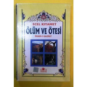 ECEL KIYAMET ÖLÜM VE SONRASI (1.HMR + B. BOY + CILTLI) - İMAM-I GAZALI