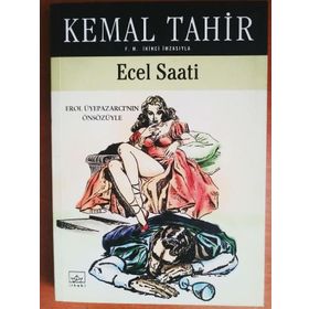 ECEL SAATI - KEMAL TAHIR