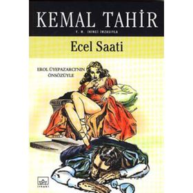 ECEL SAATI - KEMAL TAHIR