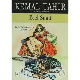 ECEL SAATI - KEMAL TAHIR