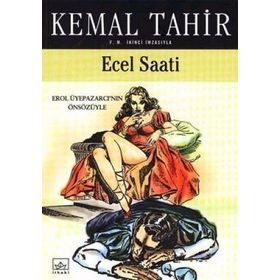 ECEL SAATI - KEMAL TAHIR