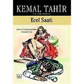 ECEL SAATI - KEMAL TAHIR