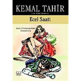 ECEL SAATI - KEMAL TAHIR