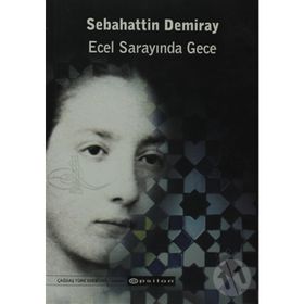 Ecel Sarayında Gece - Sebahattin Demiray