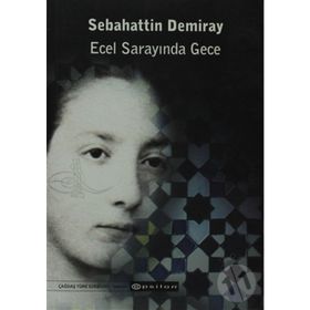 Ecel Sarayında Gece - Sebahattin Demiray