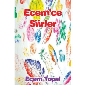 Ecem'ce Şiirler - Ecem Topal