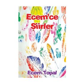 Ecem'ce Şiirler - Ecem Topal