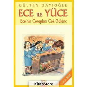 ECE'NIN ÇORAPLARI ÇOK GÜLÜNÇ ECE İLE YÜCE 19 - GÜLTEN DAYIOĞLU