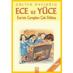 ECE'NIN ÇORAPLARI ÇOK GÜLÜNÇ ECE İLE YÜCE 19 - GÜLTEN DAYIOĞLU
