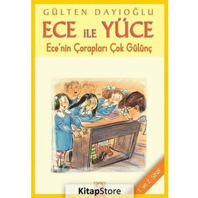 ECE'NIN ÇORAPLARI ÇOK GÜLÜNÇ ECE İLE YÜCE 19 - GÜLTEN DAYIOĞLU