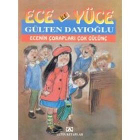 ECE'NIN ÇORAPLARI ÇOK GÜLÜNÇ ECE İLE YÜCE 19 - GÜLTEN DAYIOĞLU