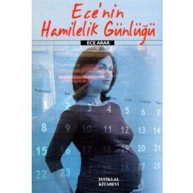 Ece’nin Hamilelik Günlüğü - Ece Arar