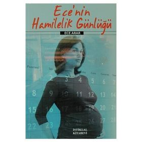 Ece’nin Hamilelik Günlüğü - Ece Arar