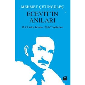 Ecevit’in Anıları - Mehmet Çetingüleç