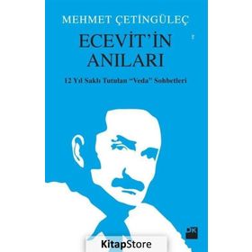 Ecevit’in Anıları - Mehmet Çetingüleç
