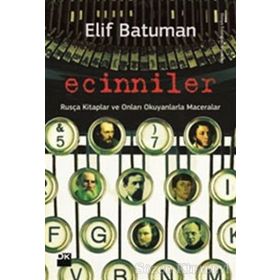 Ecinniler - Elif Batuman