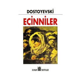 ECINNILER - FYODOR MİHAYLOVİÇ DOSTOYEVSKI