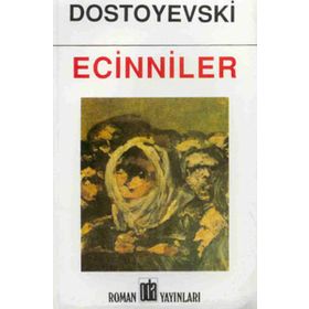 Ecinniler-Oda Yay. - Fyodor Mihailoviç Dostoyevski