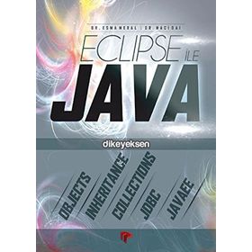 Eclipse ile Java - Esma Meral Dr. Naci Dai Naci Dai