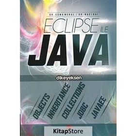Eclipse ile Java - Esma Meral Dr. Naci Dai Naci Dai