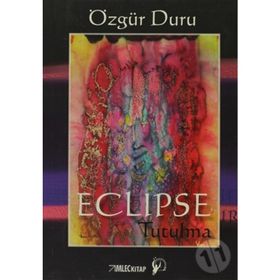 ECLIPSE TUTULMA - ÖZGÜR DURU