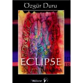 ECLIPSE TUTULMA - ÖZGÜR DURU