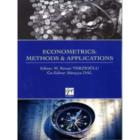 Econometrics - Methods Applications - M. Kenan Terzioğlu