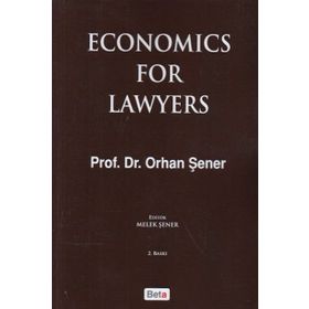Economics For Lawyers - Orhan Şener