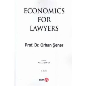 Economics For Lawyers - Orhan Şener