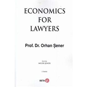 Economics For Lawyers - Orhan Şener