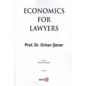 Economics For Lawyers - Orhan Şener