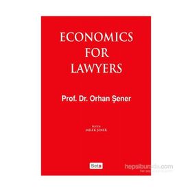 Economics For Lawyers - Orhan Şener