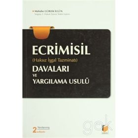 ECRIMISIL DAVALARI VE YARGILAMA USULÜ - MÜHÜBE GÜRLEK İLGÜN
