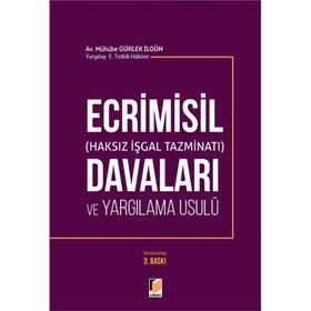 ECRIMISIL DAVALARI VE YARGILAMA USULÜ - MÜHÜBE GÜRLEK İLGÜN
