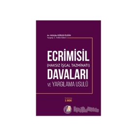 ECRIMISIL DAVALARI VE YARGILAMA USULÜ - MÜHÜBE GÜRLEK İLGÜN