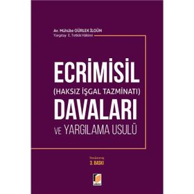 ECRIMISIL DAVALARI VE YARGILAMA USULÜ - MÜHÜBE GÜRLEK İLGÜN