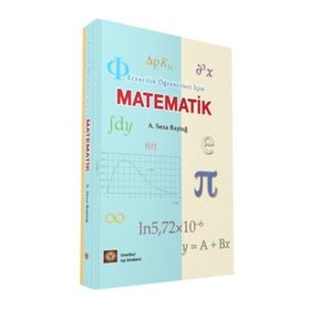 Eczacılık Öğrencileri İçin Matematik - A. Seza Baştuğ