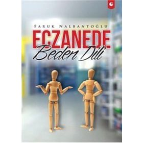 Eczanede Beden Dili - Faruk Nalbantoğlu