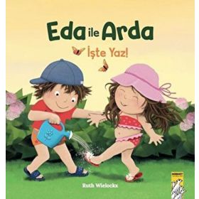 Eda ile Arda - İşte Yaz! Mirket Yayınları