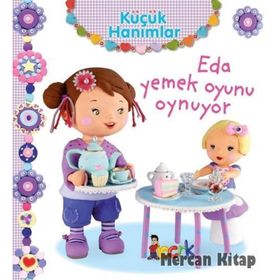 Eda Yemek Oyunu Oynuyor - Küçük Hanımlar - Emilie Beaumont