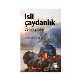 Edam İsli Çaydanlık - Mustafa Otrar