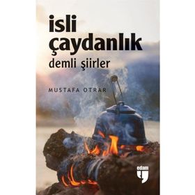 Edam İsli Çaydanlık - Mustafa Otrar