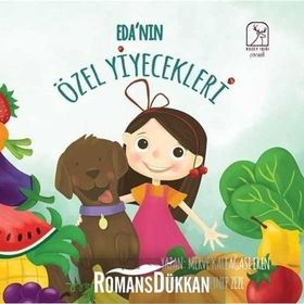 Eda'nın Özel Yiyecekleri - Merve Kaleağası