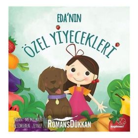Eda'nın Özel Yiyecekleri - Merve Kaleağası