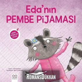 Eda'nın Pembe Pijaması - Minik Adımlar Dizisi - Julie Gassman