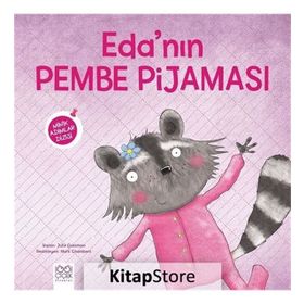 Eda'nın Pembe Pijaması - Minik Adımlar Dizisi - Julie Gassman