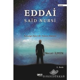 Eddai Said Nursi - Necati İlmen